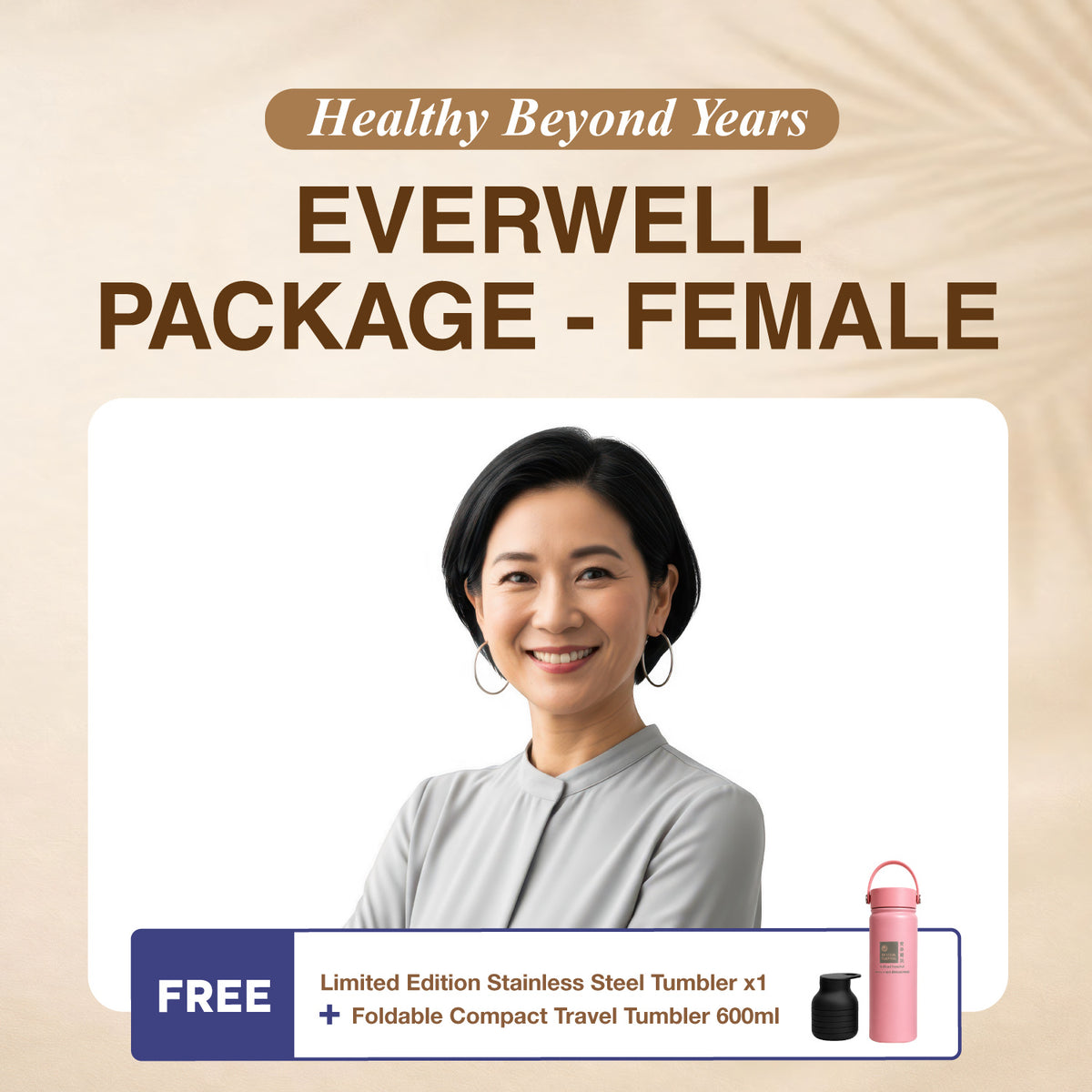 Everwell Package (Female)