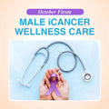 [October Fiesta] Male iCancer Wellness Care